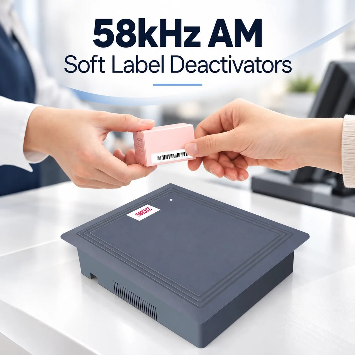 58kHz AM Soft Label Deactivators